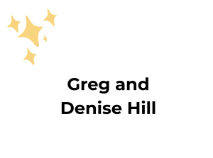 Greg and Denise Hill