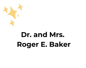 Dr. and Mrs. Roger E. Baker